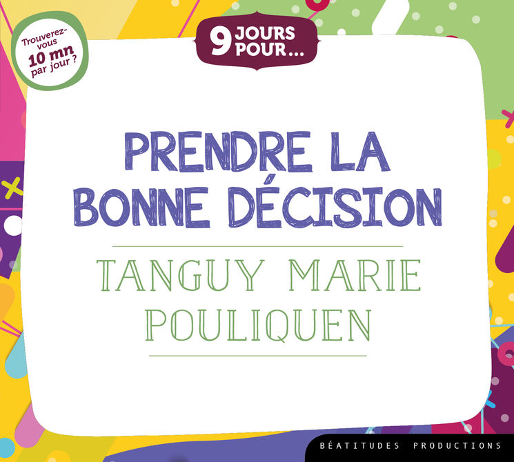 9 jours pour... Prendre la bonne décision – Livre audio