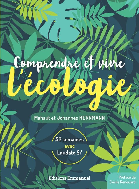 Comprendre et vivre l’écologie