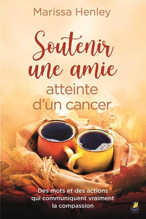 Soutenir une amie atteinte d'un cancer