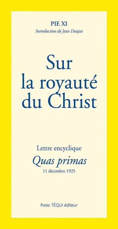 Sur la royauté du Christ