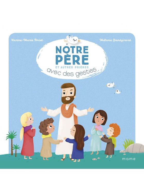 Notre Père et autres prières - Nouvelle Edition