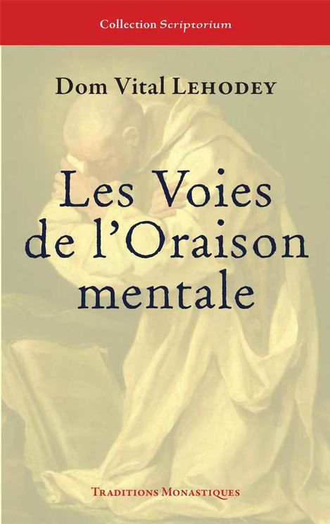 Les Voies de l´Oraison mentale