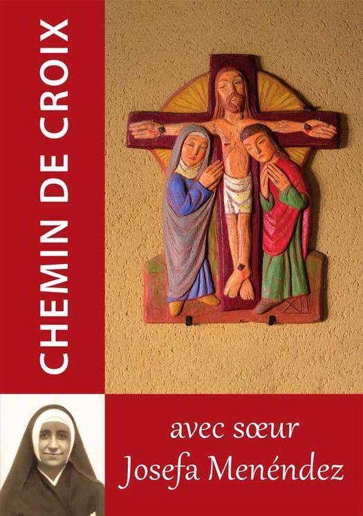 Le Chemin de croix avec Soeur Josefa Menéndez