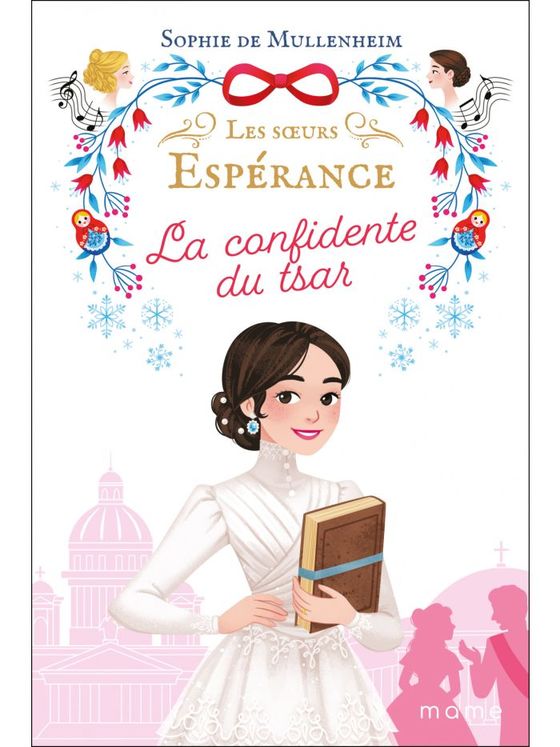 Les Soeurs Espérance Tome 3 - La confidente du tsar