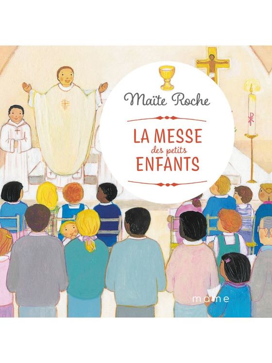 La messe des petits enfants - Premiers pas dans la foi