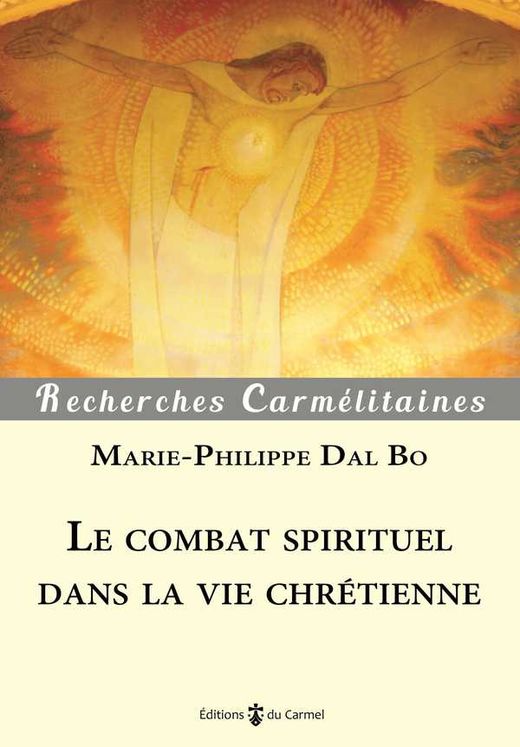 Le combat spirituel dans la vie chrétienne