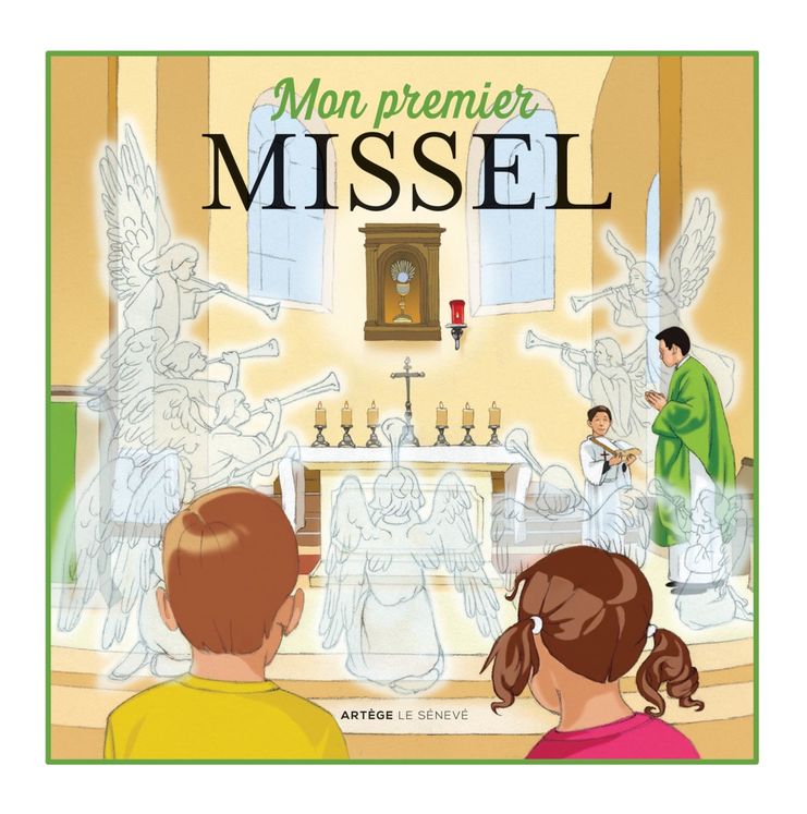 Mon premier missel - pour les 4-6 ans