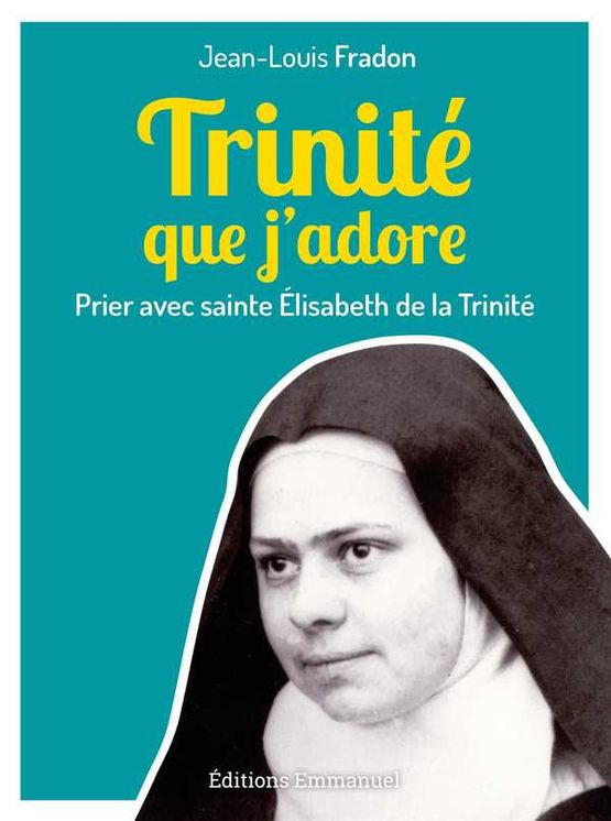 Trinité que j'adore