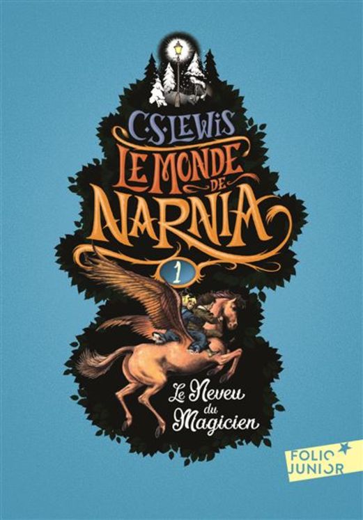 Le monde de Narnia - Tome 1 - Le neveu du magicien