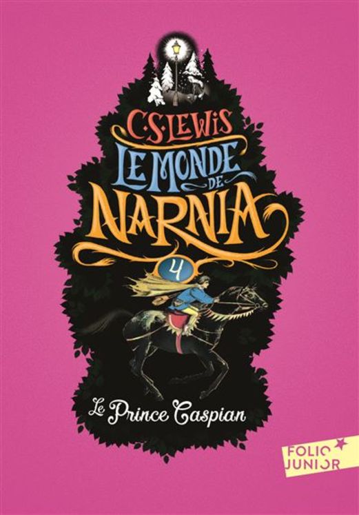 Le monde de Narnia - Tome 4 - Le prince Caspian