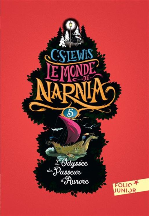 Le monde de Narnia - Tome 5 -  L´odyssée du passeur d´aurore