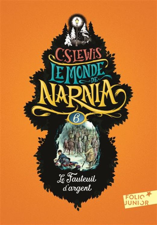 Le monde de Narnia - Tome 6 - Le fauteuil d´argent