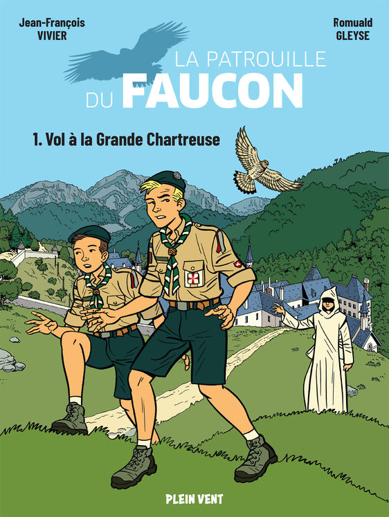 Les aventures de la patrouille du faucon - Tome 1 : Vol à la grande Chartreuse - BD