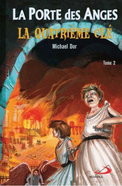 La Porte des anges - Tome 2 - La quatrième clé (format poche)