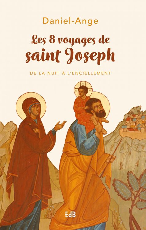 Les 8 voyages de saint Joseph