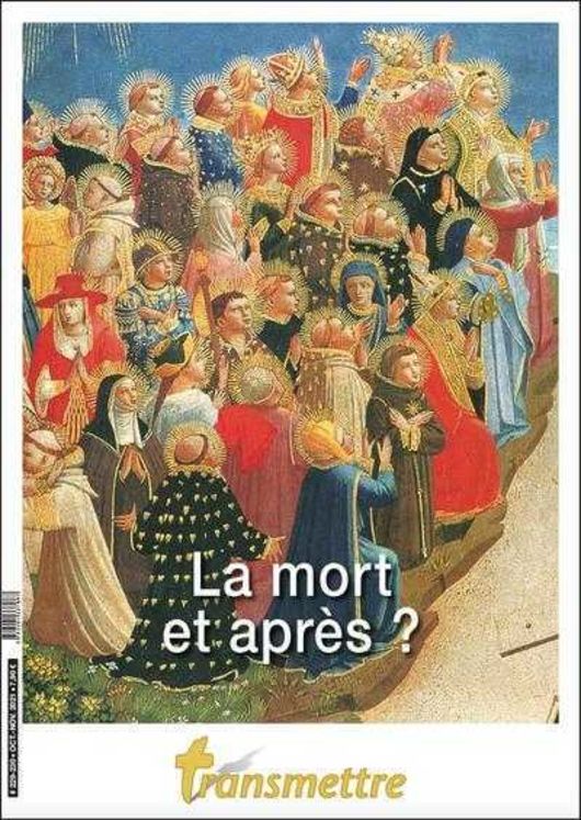 Transmettre n°229/230 - La mort et après ?