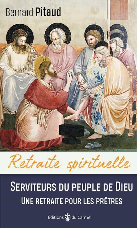 Retraite spirituelle - Serviteurs du peuple de Dieu