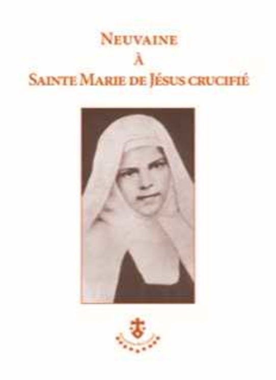 Neuvaine à Sainte Marie de Jésus Cruficié