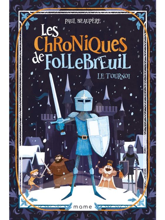 Les chroniques de Follebreuil - Tome 2