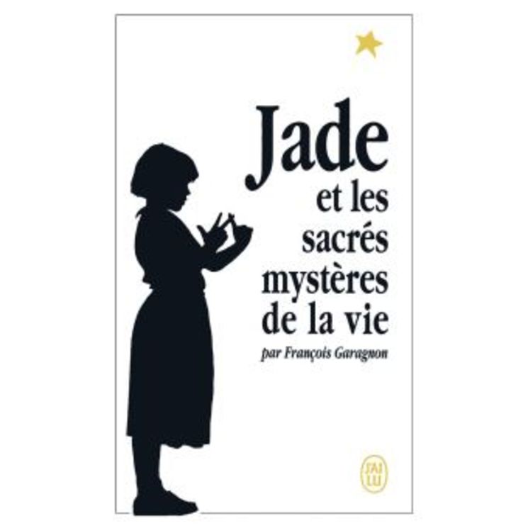 Jade et les sacrés mystères de la vie - Poche