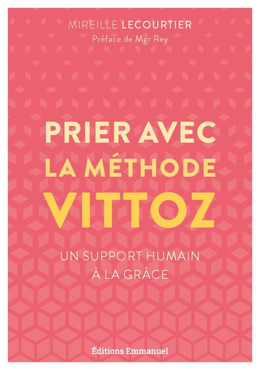 Prier avec la méthode Vittoz