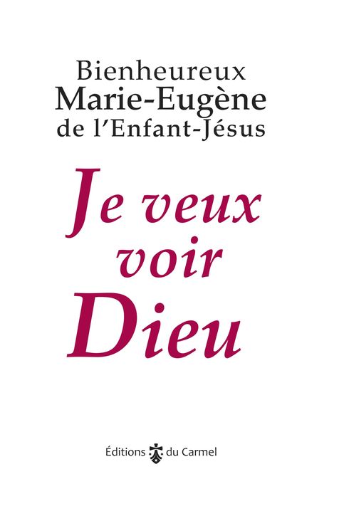 Je veux voir Dieu