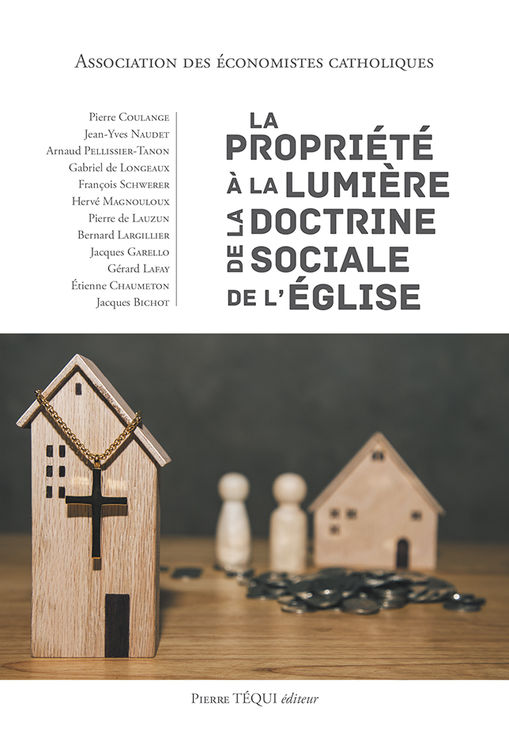 La propriété à la lumière de la doctrine sociale de l´Eglise