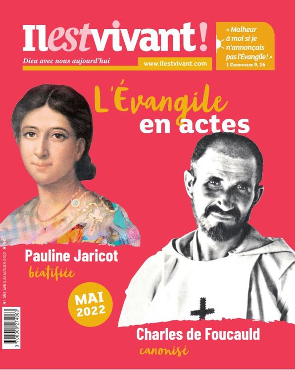 Pack de 10 exemplaires N°355 - Charles de Foucauld et Pauline Jaricot - Avril/Mai/Juin 2022