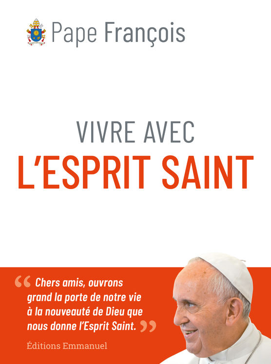 Vivre avec l´Esprit Saint