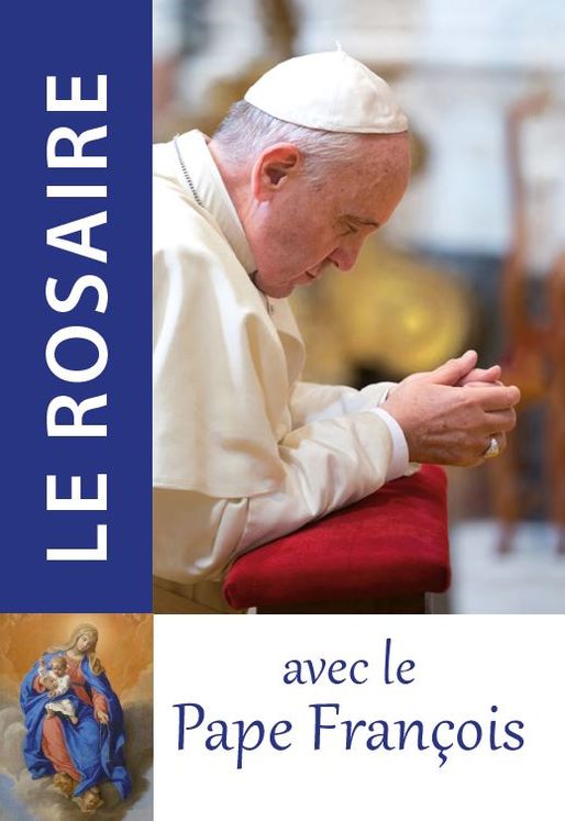 Le Rosaire avec le Pape François