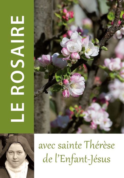 Le Rosaire avec sainte Thérèse de l´Enfant-Jésus