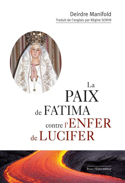 La paix de Fatima contre l´enfer de Lucifer