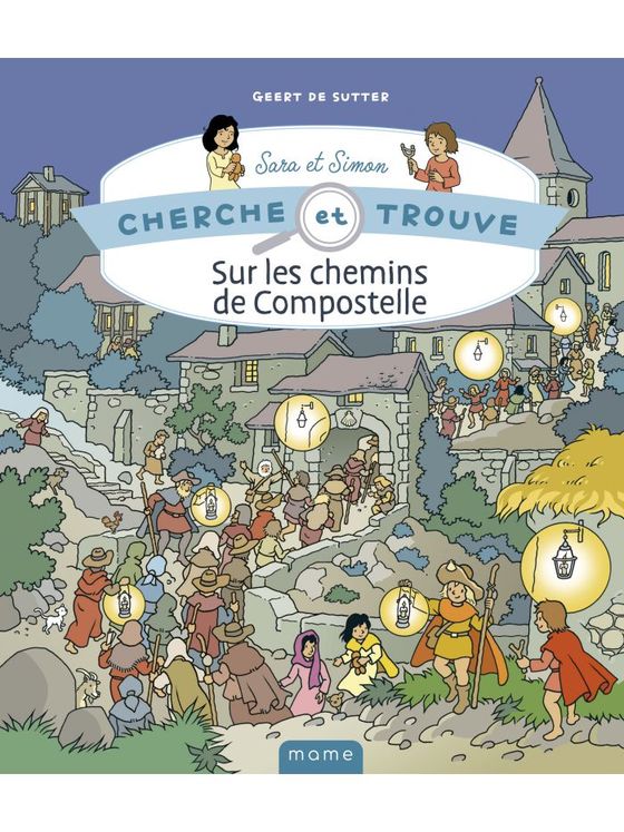 Cherche et trouve Sara et Simon - Sur les chemins de Compostelle