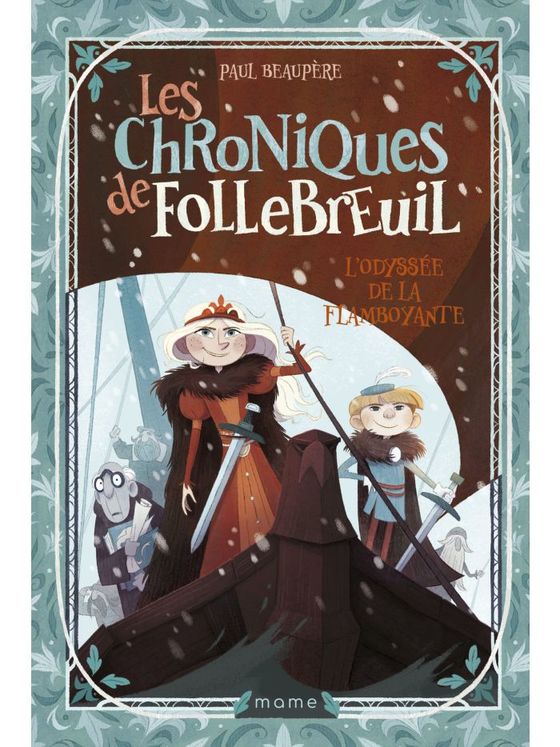 Les chroniques de Follebreuil - Tome 3