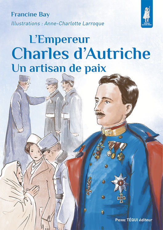 L’empereur Charles d’Autriche