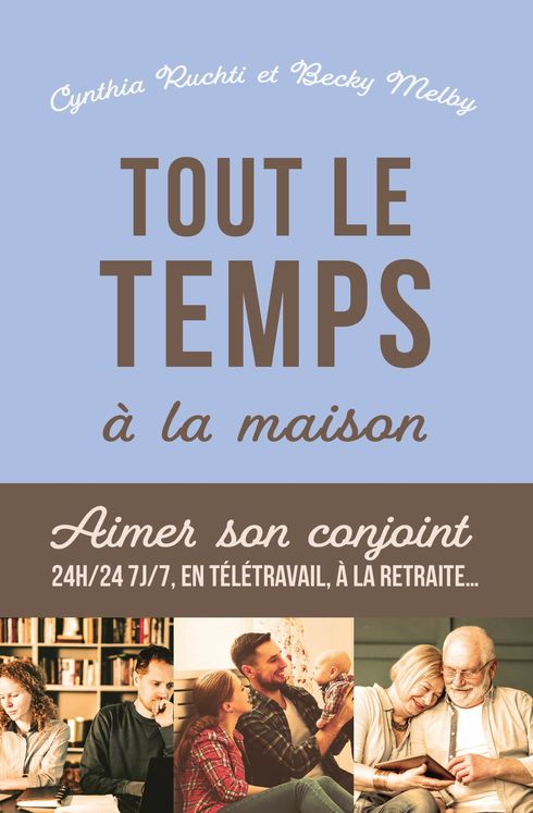 Tout le temps à la maison!