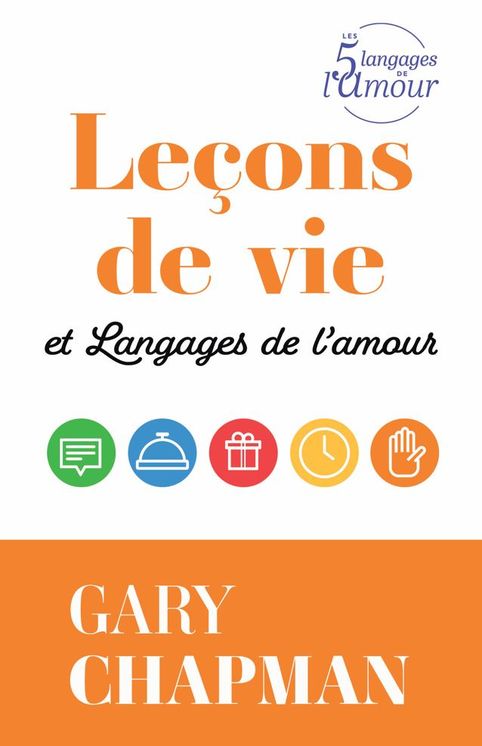 Leçons de vie et langages de l´amour