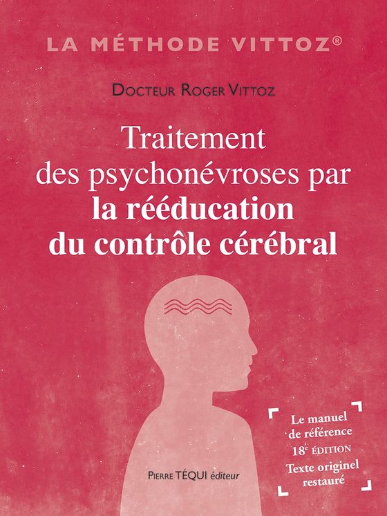 Traitement des psychonévroses par la rééducation du contrôle cérébral