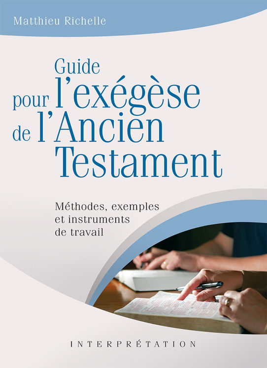 Guide pour l’exégèse de l’Ancien Testament