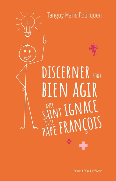 Discerner pour bien agir avec saint Ignace et le pape François