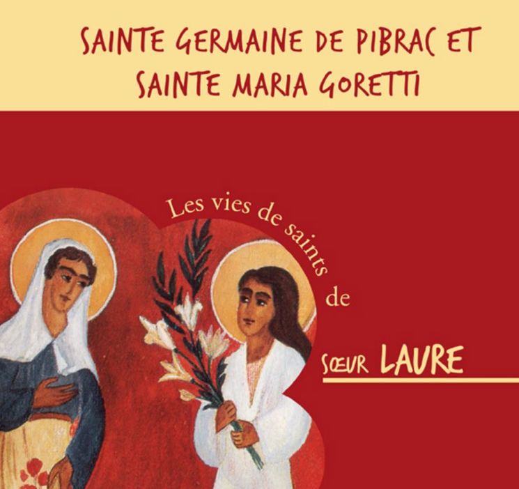 Sainte Germaine de Pibrac et Sainte Maria Goretti – CD