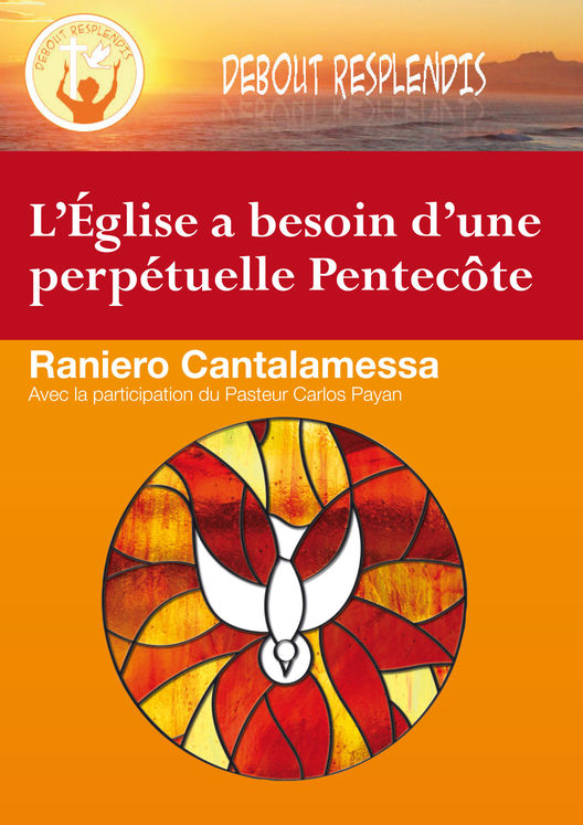 L’Eglise a besoin d’une perpétuelle Pentecôte – DVD