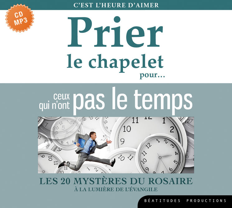 Prier le chapelet pour ceux qui n’ont pas le temps – CD