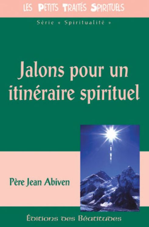 Jalons pour un itinéraire spirituel