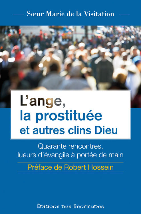 L’ange, la prostituée et autres clins Dieu