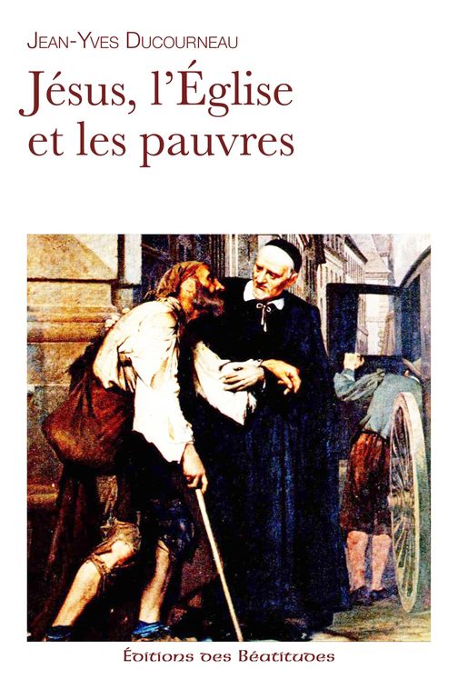 Jésus, l’Eglise et les pauvres