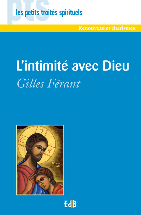 L’intimité avec Dieu