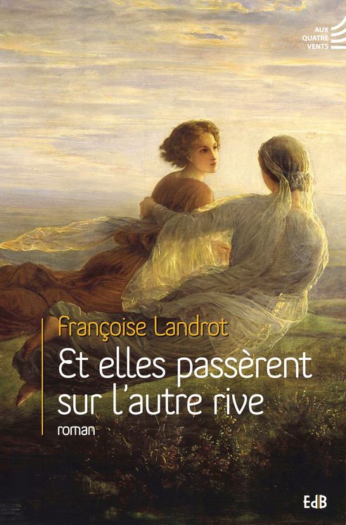 Et elles passèrent sur l’autre rive