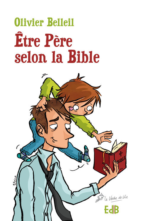 Etre père selon la Bible