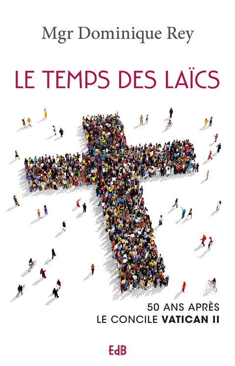 Le temps des laïcs